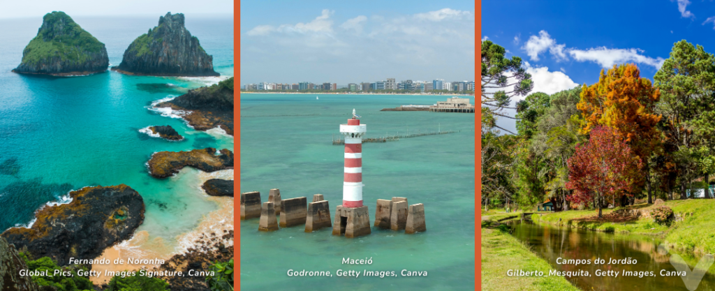 Fernando de Noronha, Maceió e Campos do Jordão